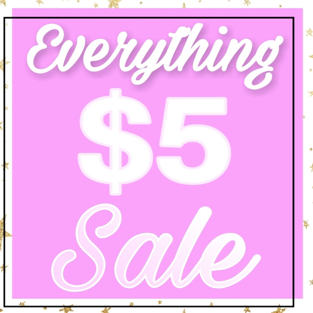 Everything For $5 Sale
